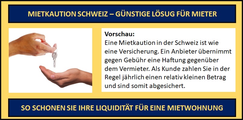 Mietkaution Schweiz - gegen eine jährliche Gebühr sicher ein Anbieter Ihre Kaution ab